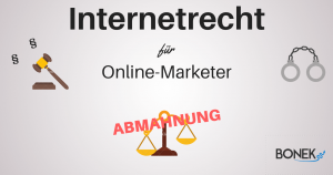 Internetrecht für Online-Marketer